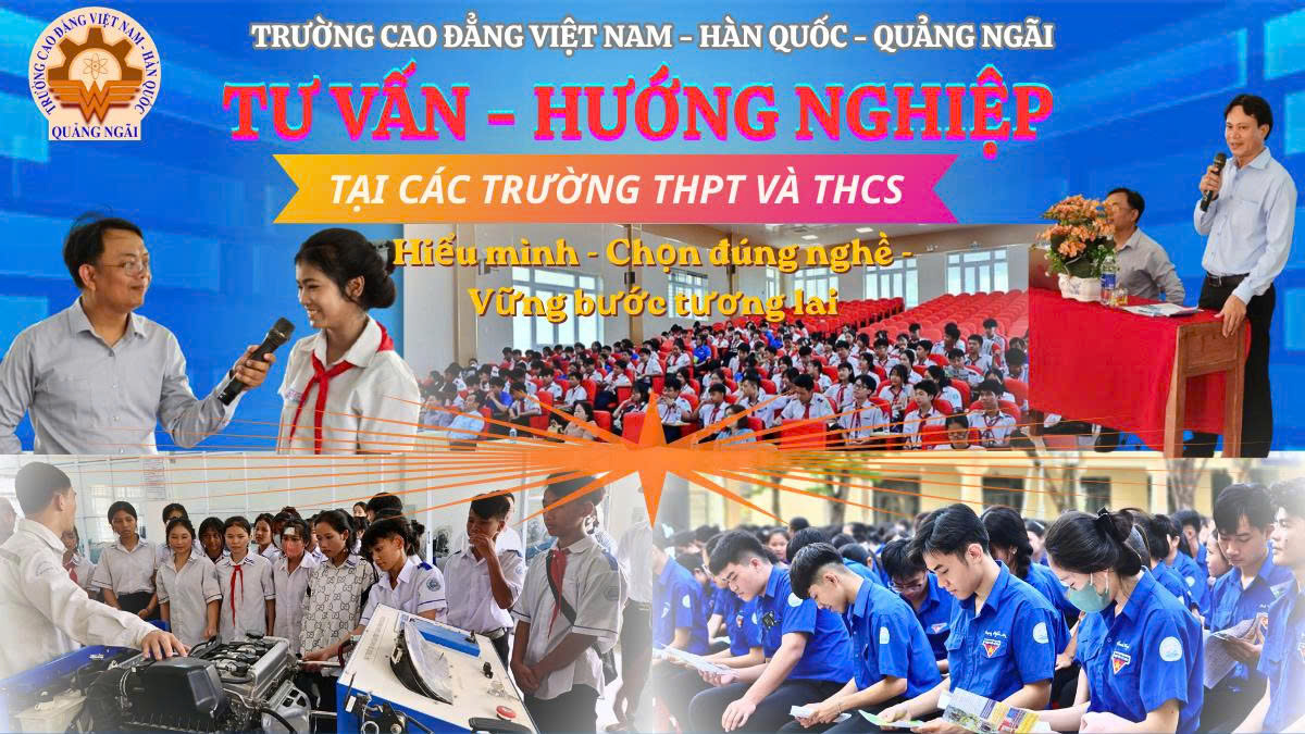 TRƯỜNG CAO ĐẲNG VIỆT NAM - HÀN QUỐC - QUẢNG NGÃI ĐẨY MẠNH CÔNG TÁC TƯ VẤN, HƯỚNG NGHIỆP TẠI CÁC TRƯỜNG THPT, THCS TRÊN ĐỊA BÀN TỈNH